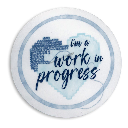I'm a Work in Progress - Needlepoint WIP Sticker